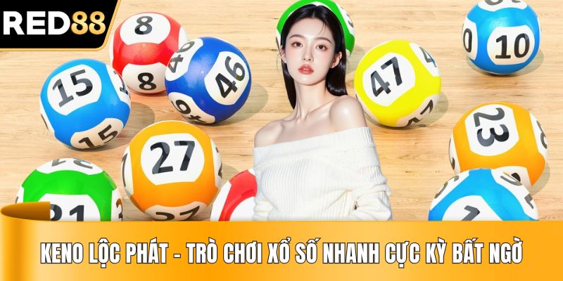 Keno Lộc Phát